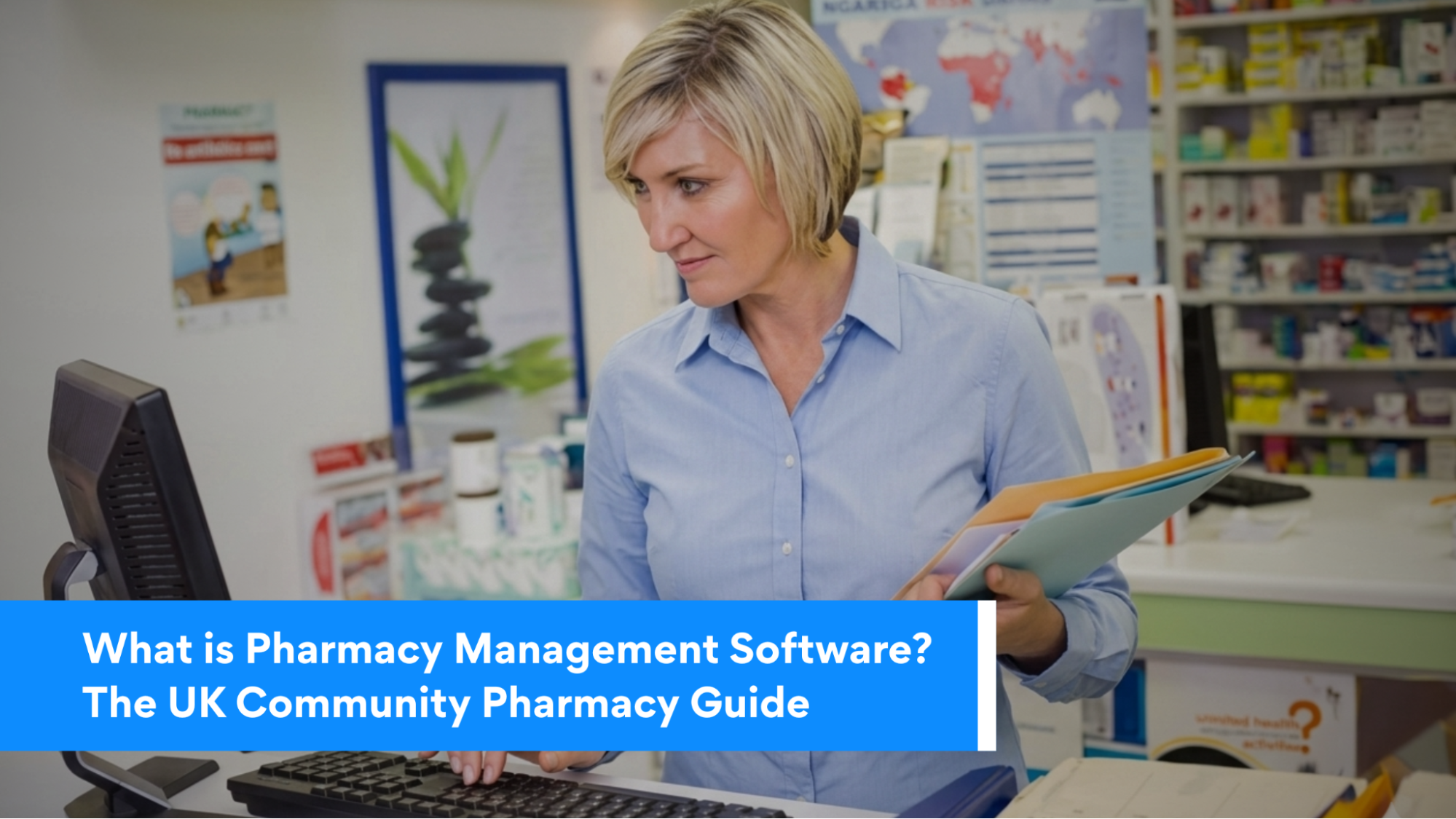 What is Pharmacy Management Software? The UK Community Pharmacy Guide